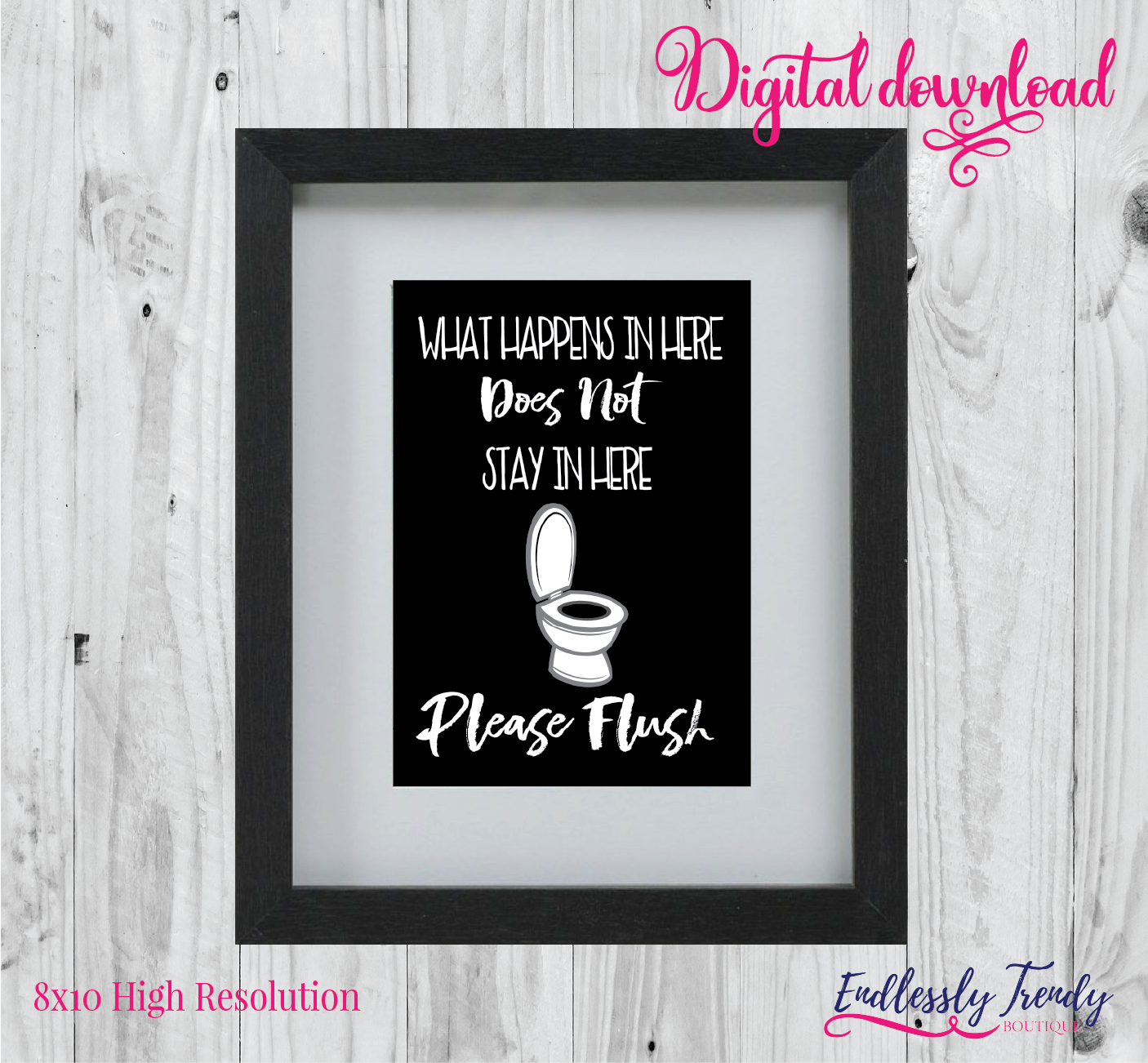 8" x 10" Please Flush - Bathroom Humor Quote - Digital Download - Printable Digital File - - Endlessly Trendy Boutique